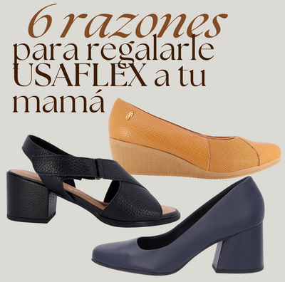 6 razones para regalarle USAFLEX a tu mamá
